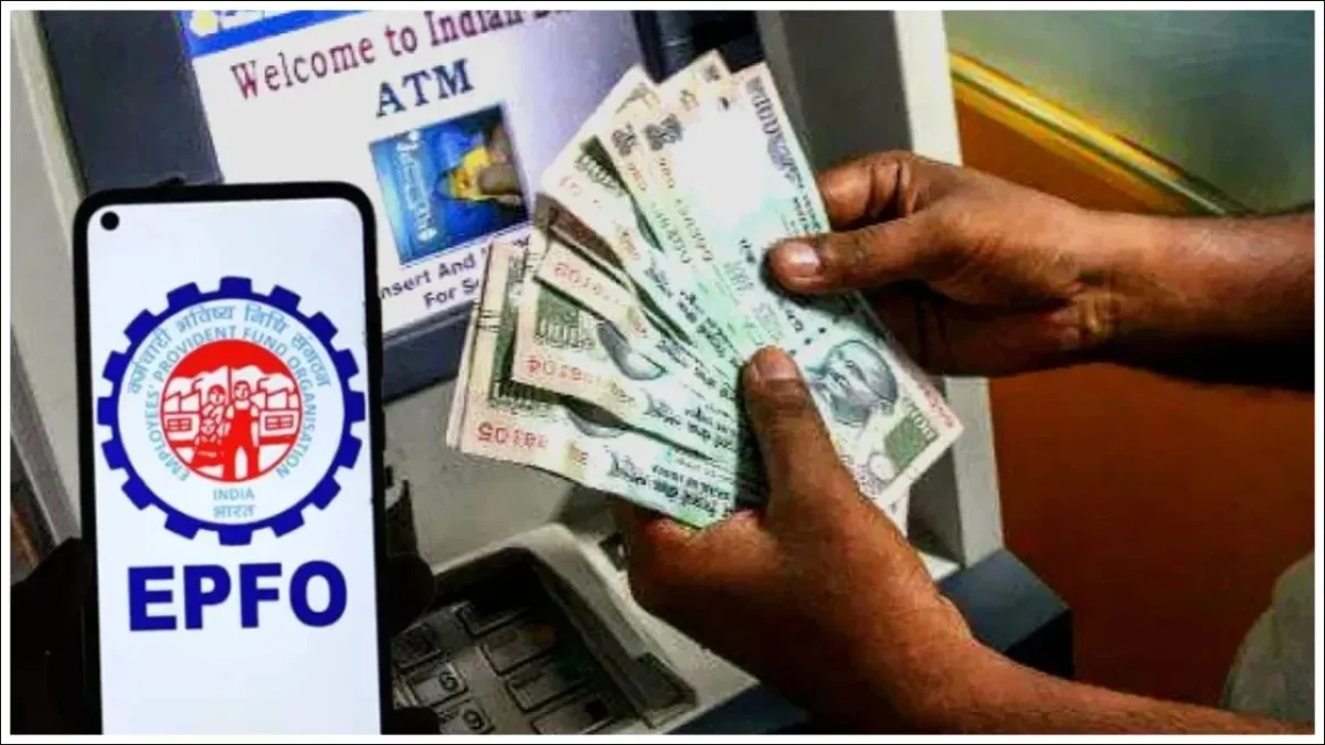 EPFO का पैसा सीधे UPI और ATM से निकालें कैश, जानें आसान तरीका