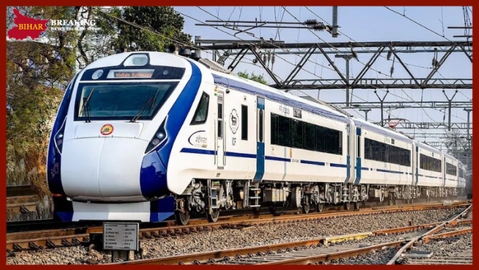 Vande Bharat Train! इस वंदे भारत ट्रेन का रूट बदला गया है, कोचों की संख्या बढ़ाई गई है