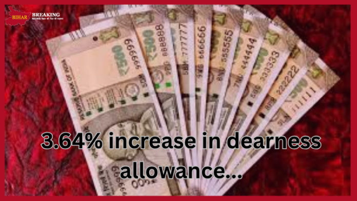 Govt Issued DA Hike Order: Good News.. 3.64% increase in dearness allowance of government employees.. 29 months arrears will be given.. Govt Issued DA Hike Order: Good News.. 3.64% increase in dearness allowance of government employees.. 29 months arrears will be given..