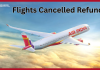 Flights Cancelled Refund : How to get refund for Air India’s cancelled flights? Know the process here Flights Cancelled Refund : How to get refund for Air India's cancelled flights? Know the process here