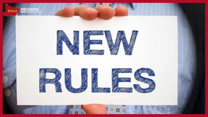 Rule Change From 1st July : Note down the date of July 1! 10 rules will change from banks to tickets Rule Change From 1st July : Note down the date of July 1! 10 rules will change from banks to tickets